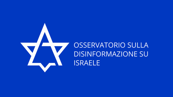 Nasce l’Osservatorio sulla Disinformazione su Israele